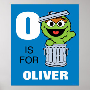 O is for Oscar the Grouch Add Your Name Poster