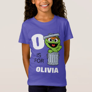 O is for Oscar the Grouch Add Your Name T-Shirt