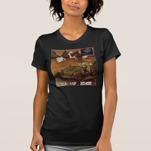 OLD _ Old Lady Drivers girls shirt