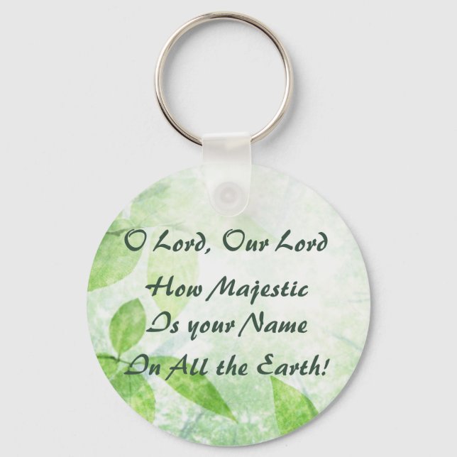 O Lord How Majestic Is Your Name Keychain (Front)