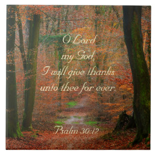 O Lord I will give thanks Psalm 30, Autumn Path Tile