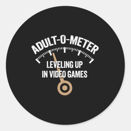_O_Meter Leveling Up In Video Games Classic Round Sticker