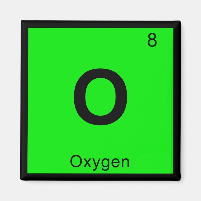O - Oxygen Chemistry Periodic Table Symbol Magnet (Front)