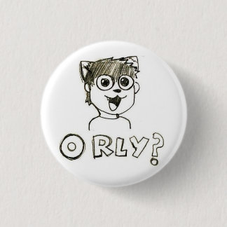 O RLY? Button