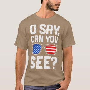 O Say Can You See 4th of July Boys Girls Sunglasse T-Shirt