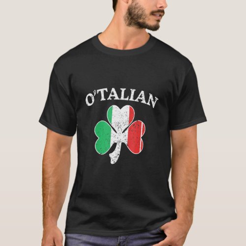 O Talian Italian Irish Shamrock St Patricks Day Me T_Shirt