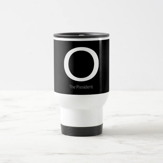 O THE PRESIDENT TRAVEL MUG (Center)