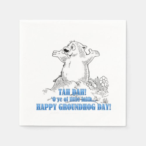O Ye Of Little Faith Groundhog Day Party Paper Na Napkins