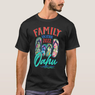 Oahu  Hawaii Vacation 2022 Flip Flops Matching Fam T-Shirt