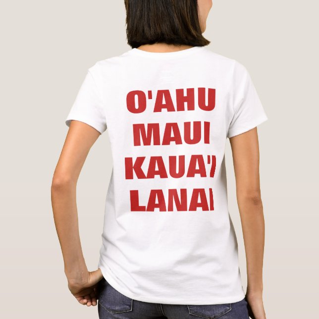 Oahu Maui Kauai Lanai T-Shirt (Back)