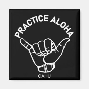 Oahu - Practice Aloha Shaka (Hang loose) Magnet
