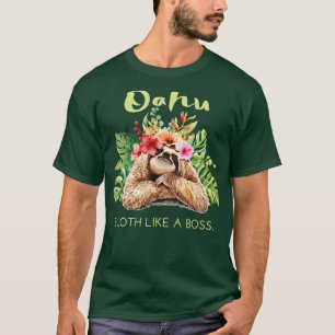 Oahu Sloth Like a Boss Vacation Souvenir Gift T-Shirt