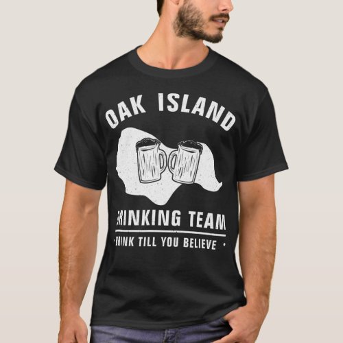 Oak Island Drinking Team Funny Templar Mystery T_Shirt