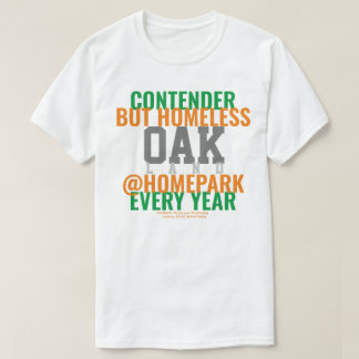 Oakland Baseball/Contender Homeless T-Shirt
