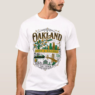 Oakland Born And Raised California City Skyline T-Shirt