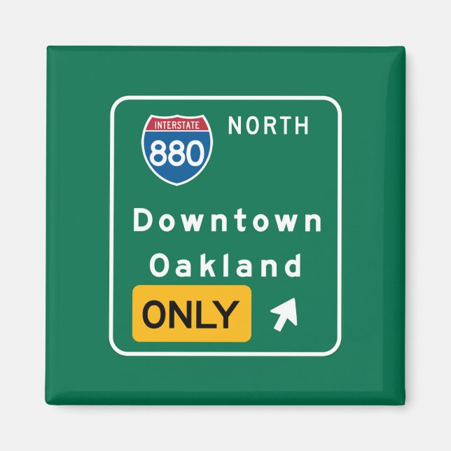 Oakland, CA Road Sign Magnet (Front)