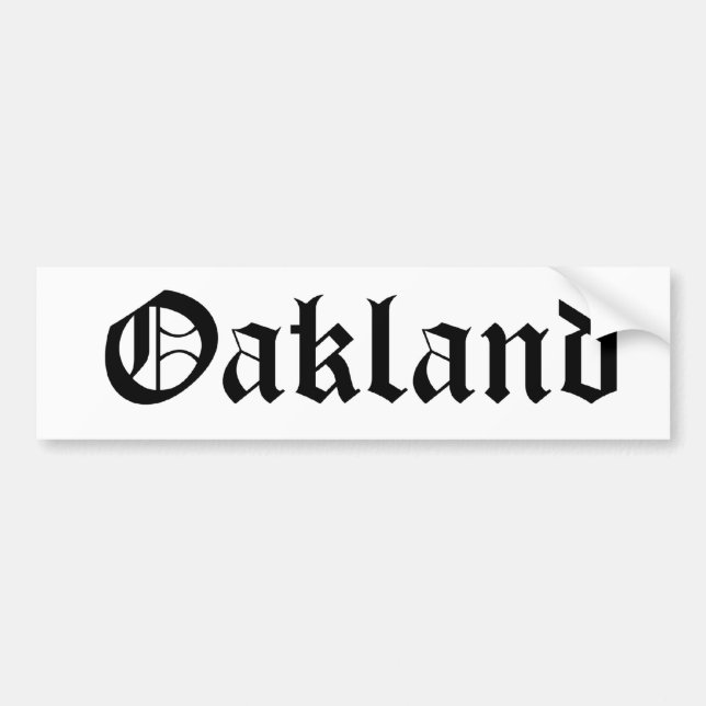 Oakland Old English Font Bumper Sticker (Front)