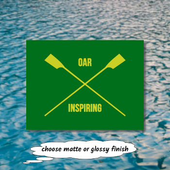 Oar Inspiring Slogan And Crossed Oars Green Postcard by RowingbyJules at Zazzle