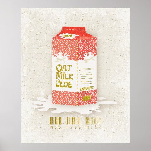 Oat Milk Club Vegan Organic Carton Moo Free Coffee Poster