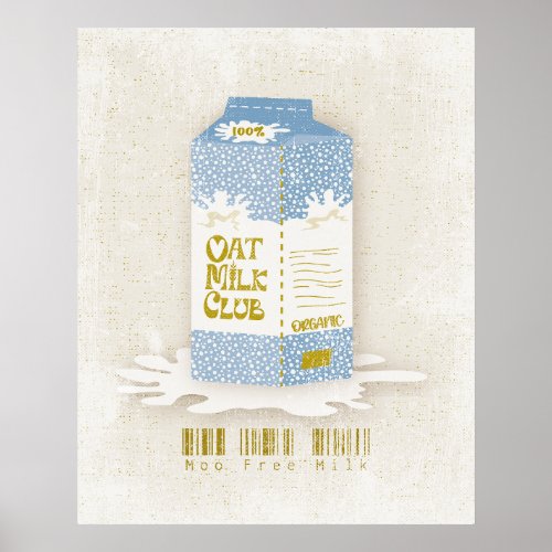 Oat Milk Club Vegan Organic Carton Moo Free Coffee Poster