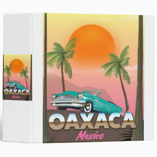 Oaxaca Mexico travel poster 3 Ring Binder