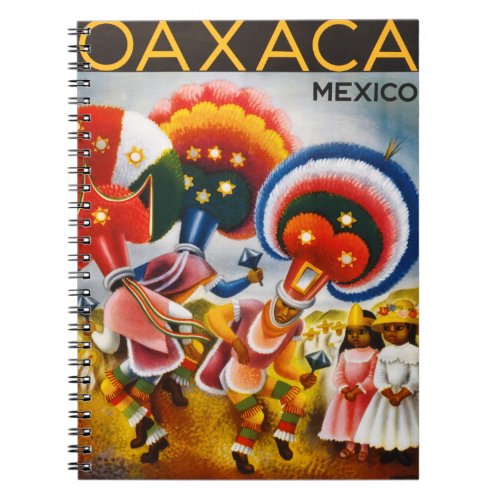 Oaxaca Mexico Vintage Travel Poster Restored Notebook