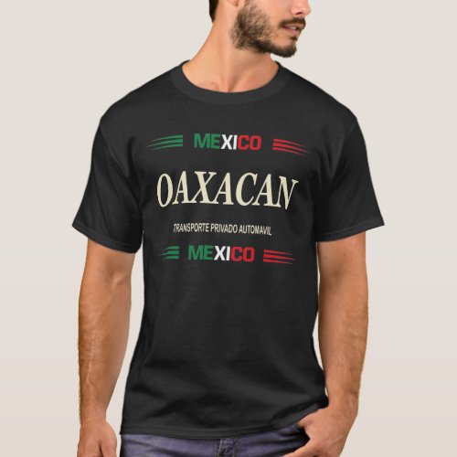 Oaxacan Oaxaca License Plate T_Shirt