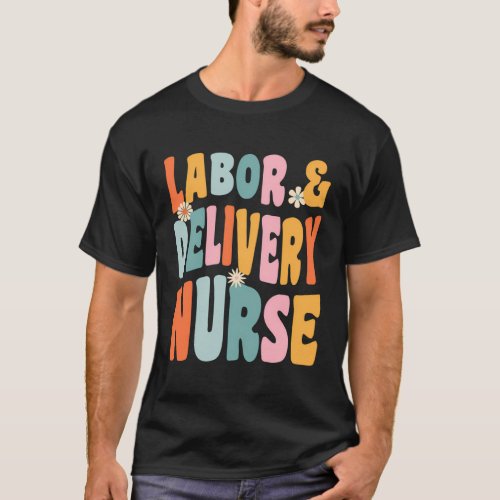 Ob_Gyn Labor And Delivery Nurse T_Shirt