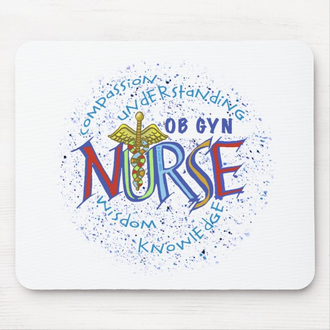 Ob Gyn Nurse Motto  Mouse Pad (Front)