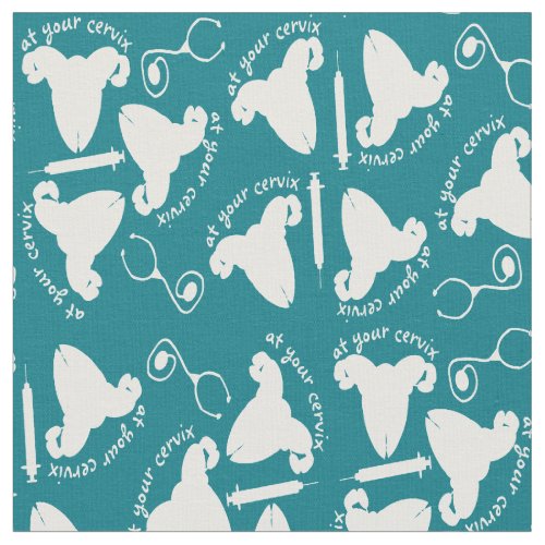 Ob Nurse Cervix Humor Teal Fabric