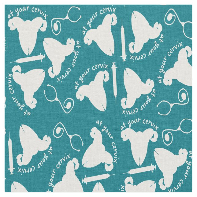 Ob Nurse Cervix Humor Teal Fabric (Close Up)