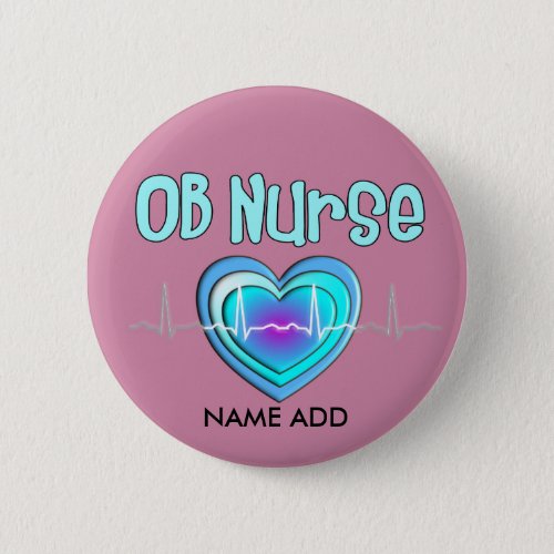 OB Nurse Name Buttons Customizable