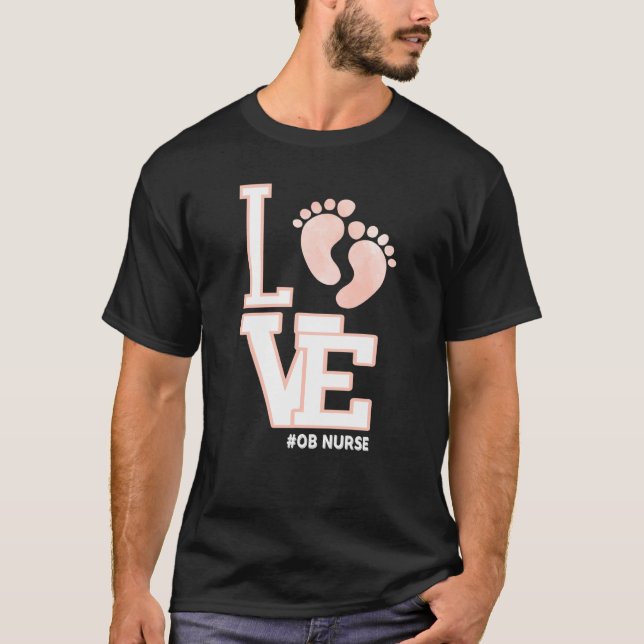 OB Nurse Valentines Day Delivery Labor Nursing T-Shirt (Front)