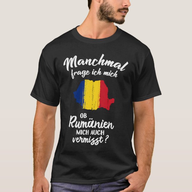 Ob Romania mich vermisst   Romanian Romania T-Shirt (Front)