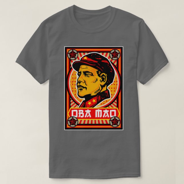 Oba Mao Propaganda Poster T-Shirt (Design Front)
