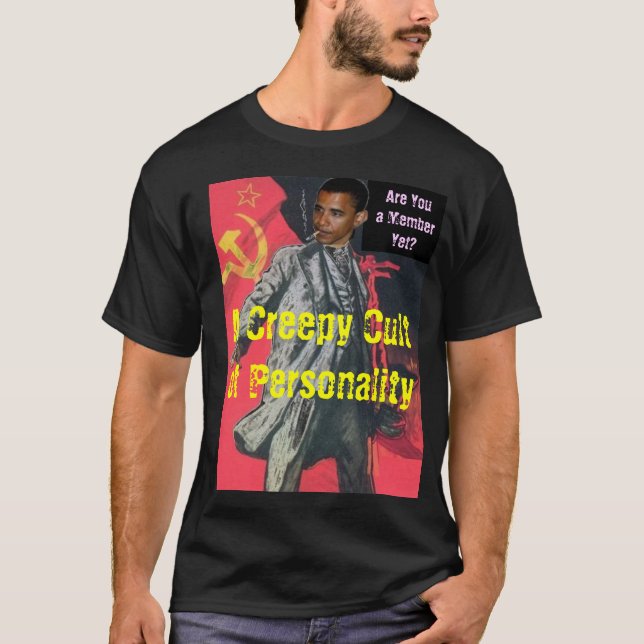 Oba-Marx:  A Creepy Cult of Personality T-Shirt (Front)