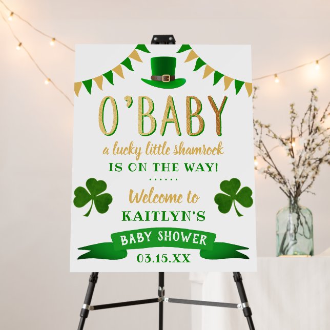 O'Baby St. Patrick's Day Baby Shower Welcome Foam Board (In Situ (Stand))