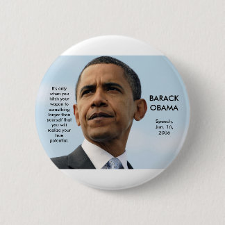 obama22_16604051, It's only when you hitch your... Pinback Button