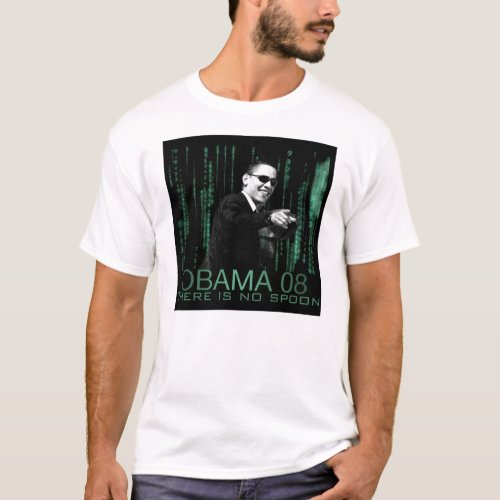 Obama 08 There is No Spoon T_Shirt