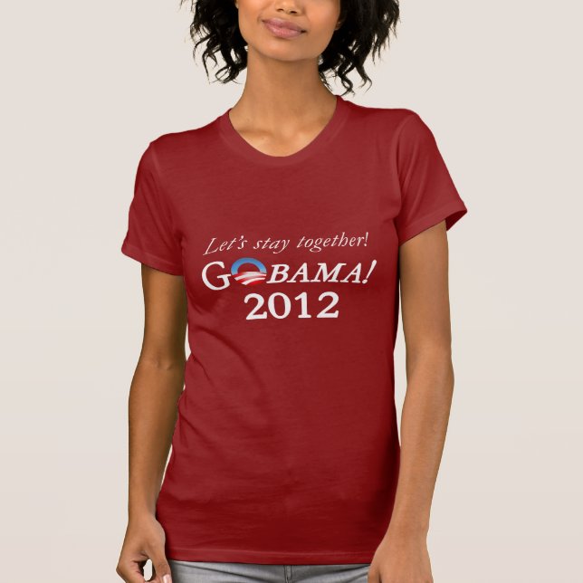 Obama 2012 campaign - Let's stay together! T-Shirt (Front)