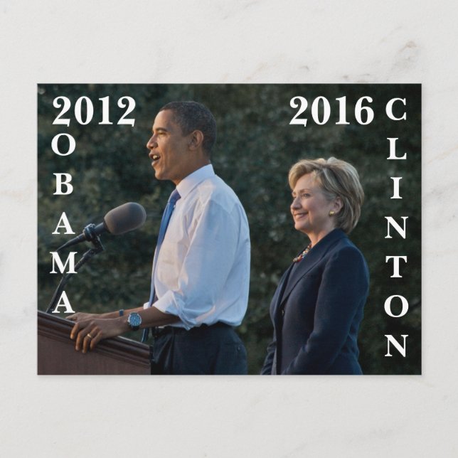 Obama 2012 & Clinton 2016 Postcard (Front)