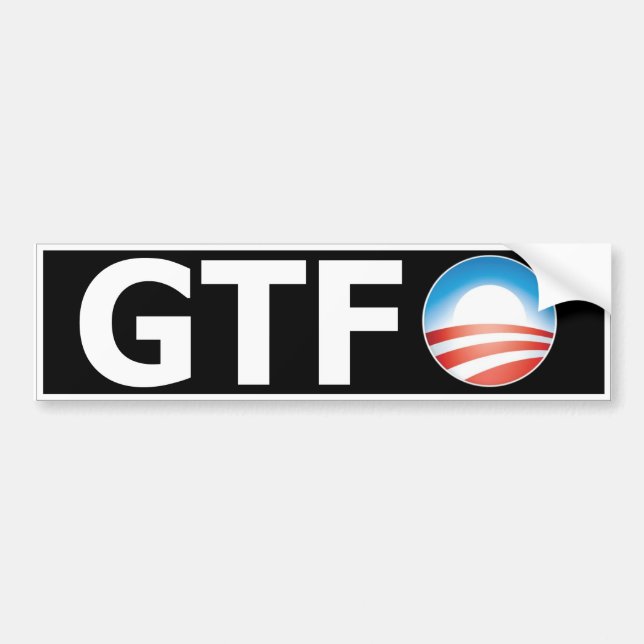Obama 2012 GTFO Bumper Sticker (Front)
