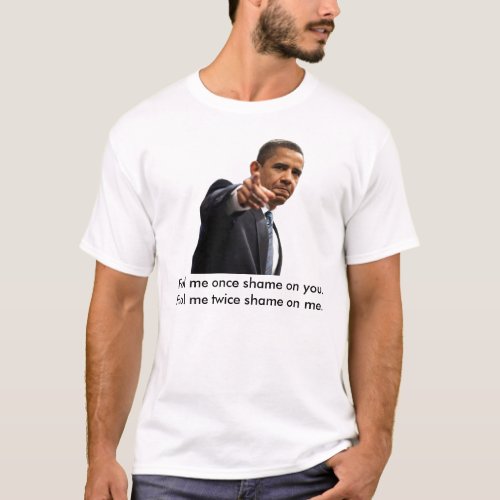 Obama 2012 Re_Election Fooled T_Shirt