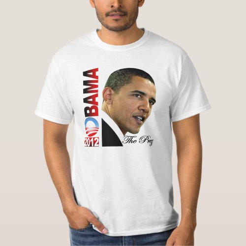 Obama 2012 _ The Prez T_Shirt