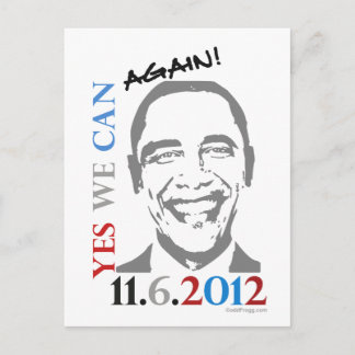 OBAMA 2012 Yes We Can Again Political Postcard