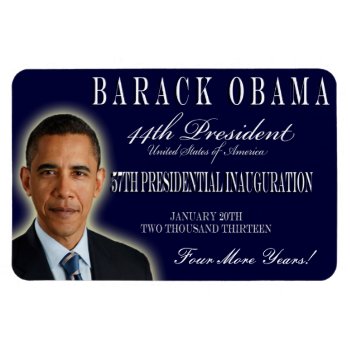 Obama 2013 Inauguration Commemorative Magnet by NightSweatsDiva at Zazzle