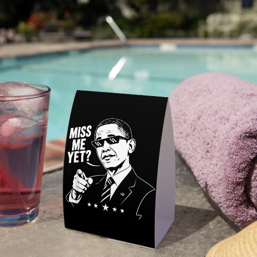 Obama 2028 Miss Me Yet President 44 Funny Paper Table Tent