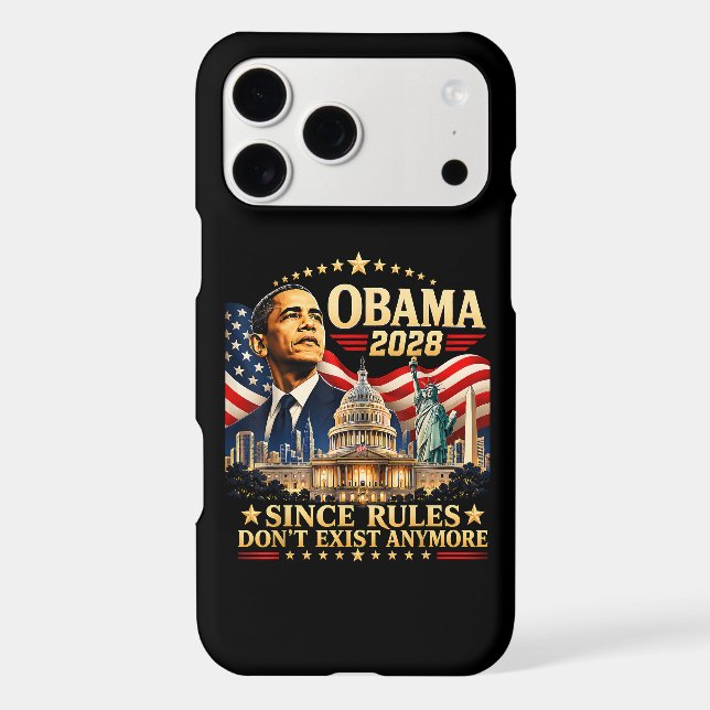 Obama 2028 Since Rules Don't Exist Anymore Case-Mate iPhone Case (Back)
