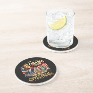 Obama 2028 Since Rules Don't Exist Anymore Coaster