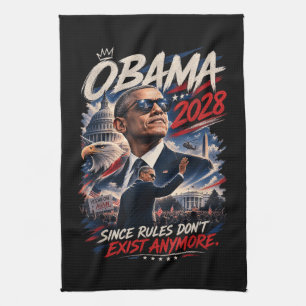 Obama 2028 Since Rules Don't Exist Anymore Kitchen Towel